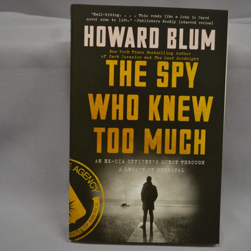 Book - The Spy Who Knew Too Much